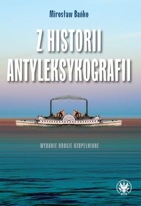 Z historii antyleksykografii, wyd. 2 (EBOOK)