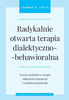 Radykalnie otwarta terapia dialektyczno-behawioralna