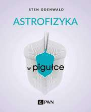 Astrofizyka w pigułce