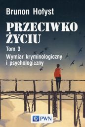 Przeciwko życiu Tom 3