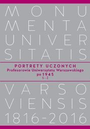 Portrety Uczonych. Profesorowie Uniwersytetu Warszawskiego po 1945, S−Ż