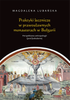 Praktyki lecznicze w prawosławnych monasterach w Bułgarii. Perspektywa antropologii (post)sekularnej – EBOOK