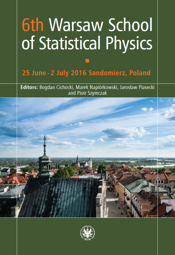 6th Warsaw School of Statistical Physics. 25 June - 2 July 2016 Sandomierz, Poland - PDF