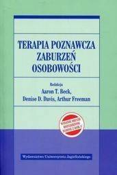 Terapia poznawcza zaburzeń osobowości [Beck Aaron T. Freeman Arthur D]