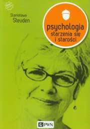 Psychologia starzenia się i starości - epub