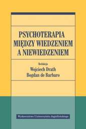 Psychoterapia między wiedzeniem a niewiedzeniem