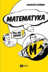 Matematyka… Daj się uwieść! - epub