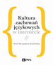 Kultura zachowań językowych w internecie - epub