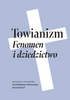 Towianizm. Fenomen i dziedzictwo (EBOOK)