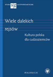 Wiele dalekich rejsów. Kultura polska dla cudzoziemców (EBOOK)