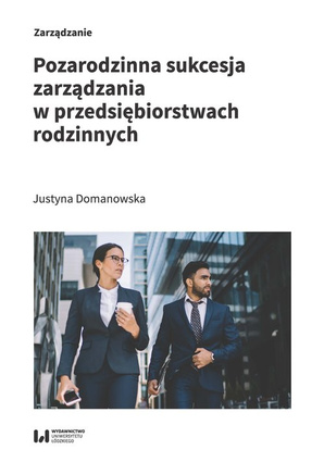 Pozarodzinna sukcesja zarządzania w przedsiębiorstwach rodzinnych