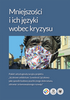 Mniejszości i ich języki wobec kryzysu. Pakiet antystygmatyzacyjny projektu „Językowe antidotum: żywotność językowa jako sposób budowy psychicznego dobrostanu, zdrowia i zrównoważonego rozwoju” (EBOOK)