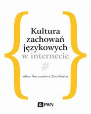 Kultura zachowań językowych w internecie - epub