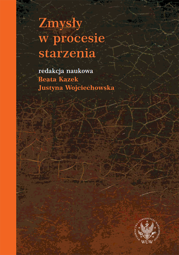 Zmysły w procesie starzenia – EBOOK