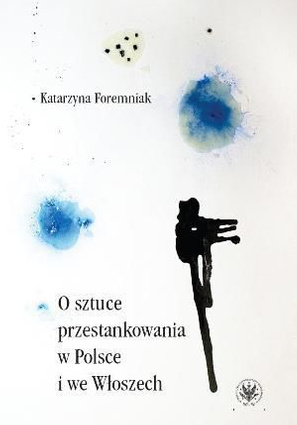 O sztuce przestankowania w Polsce i we Włoszech. Rozwój normy interpunkcyjnej od XVI wieku do współczesności - EBOOK