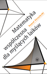 Matematyka współczesna dla myślących laików – EBOOK