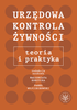 Urzędowa kontrola żywności. Teoria i praktyka – EBOOK