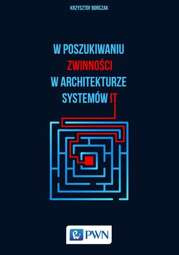 W poszukiwaniu zwinności w architekturze systemów IT