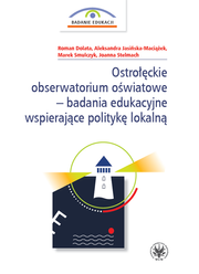 Ostrołęckie obserwatorium oświatowe – badania edukacyjne wspierające politykę lokalną