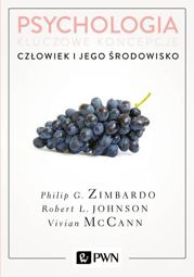 Psychologia Kluczowe koncepcje Tom 5 Człowiek i jego środowisko