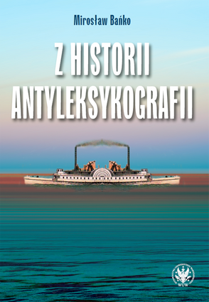 Z historii antyleksykografii (EBOOK)