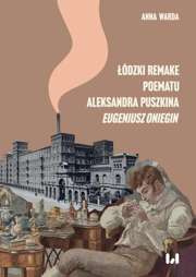 Łódzki remake poematu Aleksandra Puszkina „Eugeniusz Oniegin” - pdf