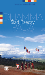 Ślad Rzeczy. Dhammapada (EBOOK)