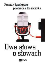 Dwa słowa o słowach