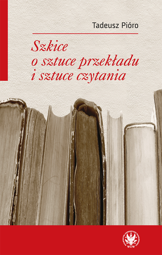 Szkice o sztuce przekładu i sztuce czytania – EBOOK