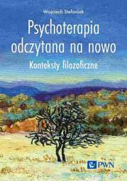 Psychoterapia odczytana na nowo - epub