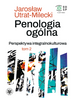 Penologia ogólna. Perspektywa integralnokulturowa. Tom 2. Podstawy teoretyczne polityki karnej (EBOOK)