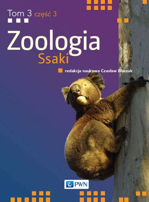 Zoologia Tom 3 Część 3 Ssaki