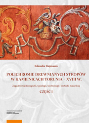 Polichromie drewnianych stropów w kamienicach Torunia - XVIII w.