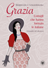 Grazia. Consigli che hanno formato le italiane. Un’analisi del discorso – EBOOK