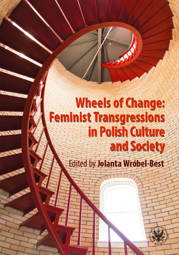 Wheels of Change: Feminist Transgressions in Polish Culture and Society