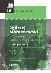 Jędrzej Moraczewski Wspomnienia Ludzie, czasy i zdarzenia