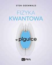 Fizyka kwantowa w pigułce