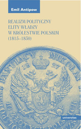 Realizm polityczny elity władzy w Królestwie Polskim (1815–1830) - epub