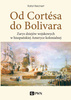 Od Cortesa do Bolivara - epub