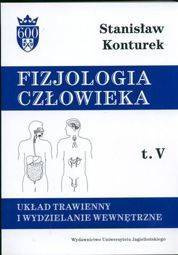 Fizjologia człowieka Tom 5 Układ trawienny i wydzielanie wewnętrzne