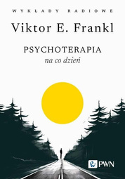 Psychoterapia na co dzień. Wykłady radiowe