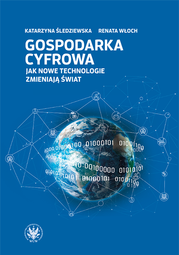 Gospodarka cyfrowa. Jak nowe technologie zmieniają świat – EBOOK