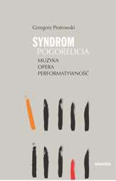 Syndrom Pogorelicia Muzyka - opera - performatywność - epub