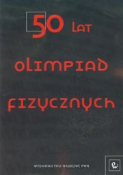 50 lat Olimpiad Fizycznych