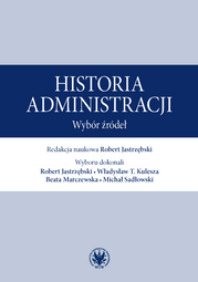 Historia administracji. Wybór źródeł