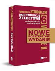 Konstrukcje żelbetowe według Eurokodu 2 i norm związanych Tom 6