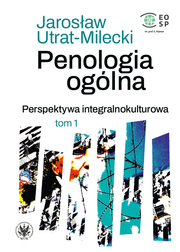 Penologia ogólna. Perspektywa integralnokulturowa. Tom 1. Kara kryminalna jako ogólna kategoria instytucji prawnej i społecznej (EBOOK)