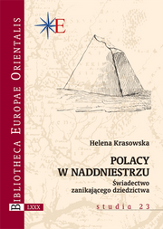 Polacy w Naddniestrzu. Świadectwo zanikającego dziedzictwa