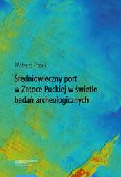 Średniowieczny port w Zatoce Puckiej w świetle badań archeologicznych - pdf