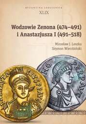 Wodzowie Zenona (474-491) i Anastazjusza I (491-518)